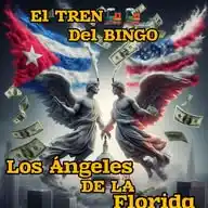 (🚂EL TREN 🚂DEL BINGOOO) 👼LOS ÁNGELES 👼 DE LA🦩FLORIDA #2🦩 WhatsApp Channel