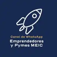 Emprendedores y Pymes MEIC  WhatsApp Channel