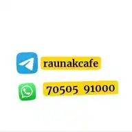🔥🔥Raunak Cafe🔥🔥 WhatsApp Channel