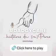 DaddyCare, histoires de (re)Pères WhatsApp Channel