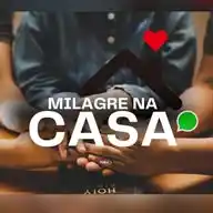 MILAGRE NA CASA  WhatsApp Channel