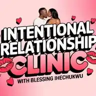 INTENTIONAL RELATIONSHIP CLINIC 🌹❤️♥️ WhatsApp Channel