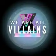 We Are All Villains WhatsApp Channel