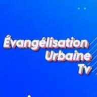 ÉVANGÉLISATION URBAINE TV WhatsApp Channel