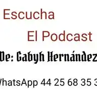 El Podcast de Gabyh Hernández. WhatsApp Channel