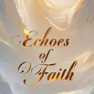 ECHOES OF FAITH❤️ WhatsApp Channel