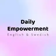 DAILY EMPOWERMENT / DARGLIG STÄRKEELSE (English & Swedish) WhatsApp Channel