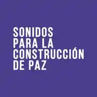 Sonidos Para La Construcción De Paz 🕊️ WhatsApp Channel