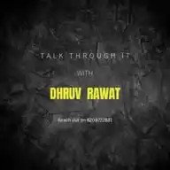 Talk Through It With Dhruv Rawat WhatsApp Channel