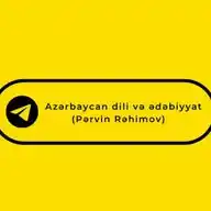 Azərbaycan dili və ədəbiyyat (Pərvin Rəhimov) WhatsApp Channel