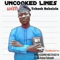 Uncooked Lines With Toheeb Babalola WhatsApp Channel