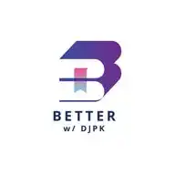 BETTER w/ DJPK WhatsApp Channel