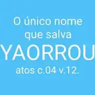 YHWH = Yaorrou WhatsApp Channel