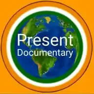 PRESENT DOCUMENTARY WhatsApp Channel