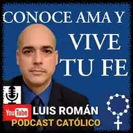 Conoce Ama Y Vive Tu Fe con Luis Román WhatsApp Channel