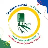 Le ultime novità... in Ponte! WhatsApp Channel
