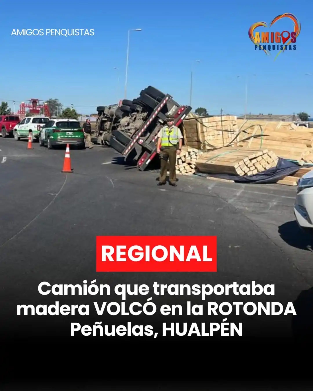 Image from Amigos Penquistas: https://amigospenquistas.cl/2025/02/26/camion-que-transportaba-madera-...