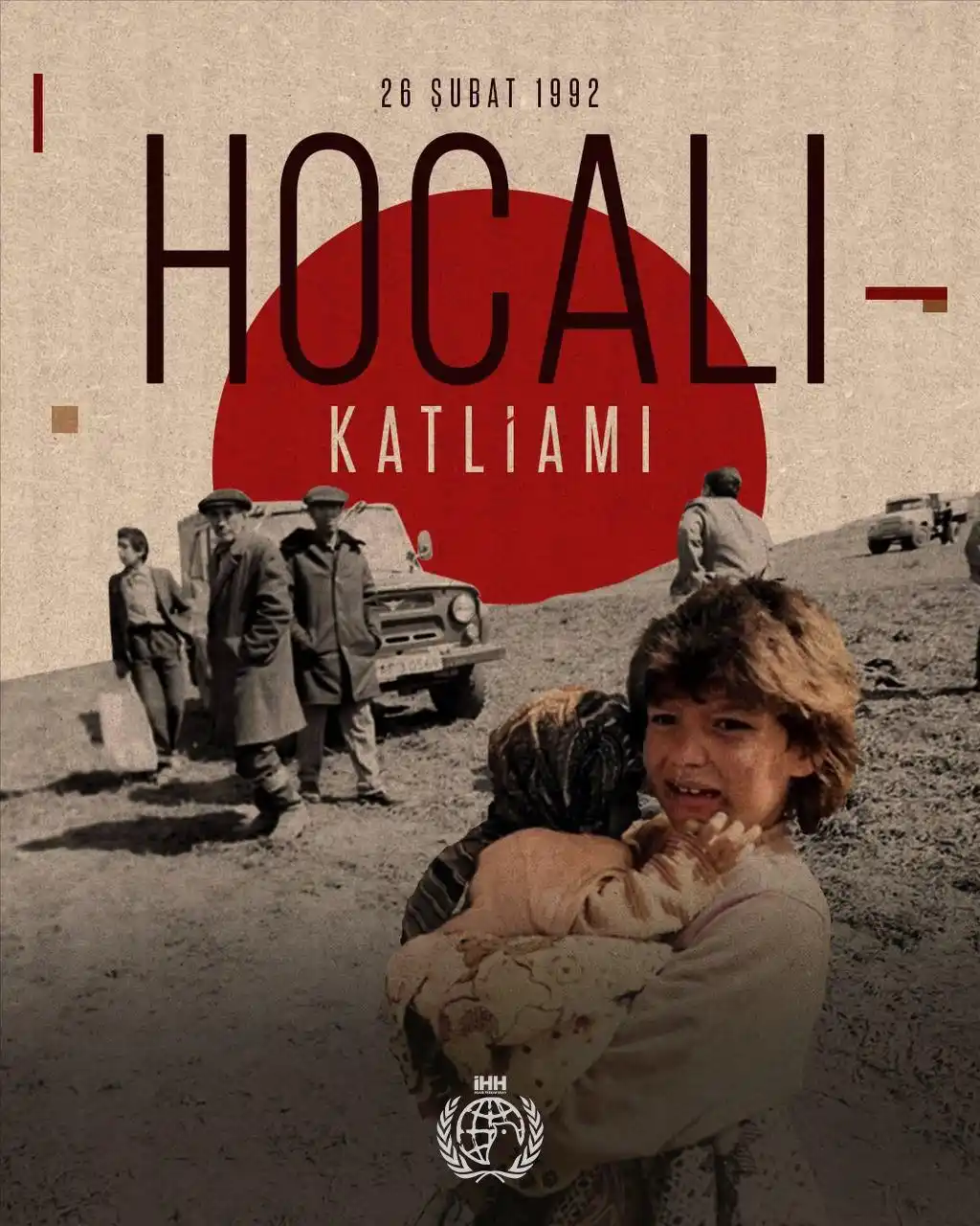 Image from İHH İnsani Yardım Vakfı : Hocalı Katliamını Unutma! 33 yıl önce bugün, Azerbaycan’ın Hocalı kas...