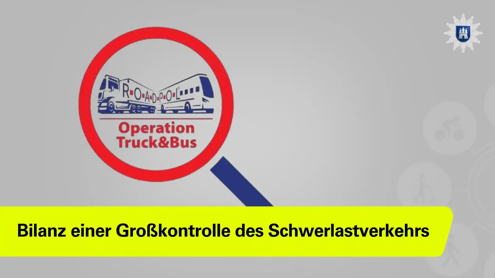 Image from Polizei Hamburg: *ROADPOL "Operation Truck & Bus" - Bilanz einer Großkontrolle des Schw...