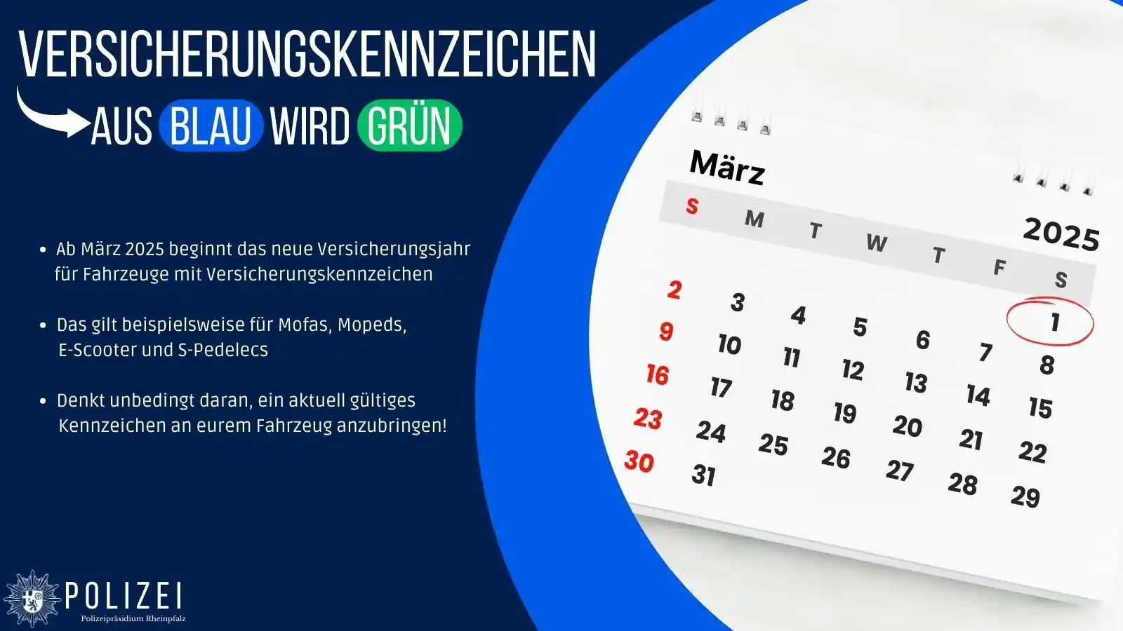 Image from Polizei Rheinpfalz : *Aus Blau 🔵 wird Grün 🟢*  Nicht vergessen - ab März 2025 beginnt das...