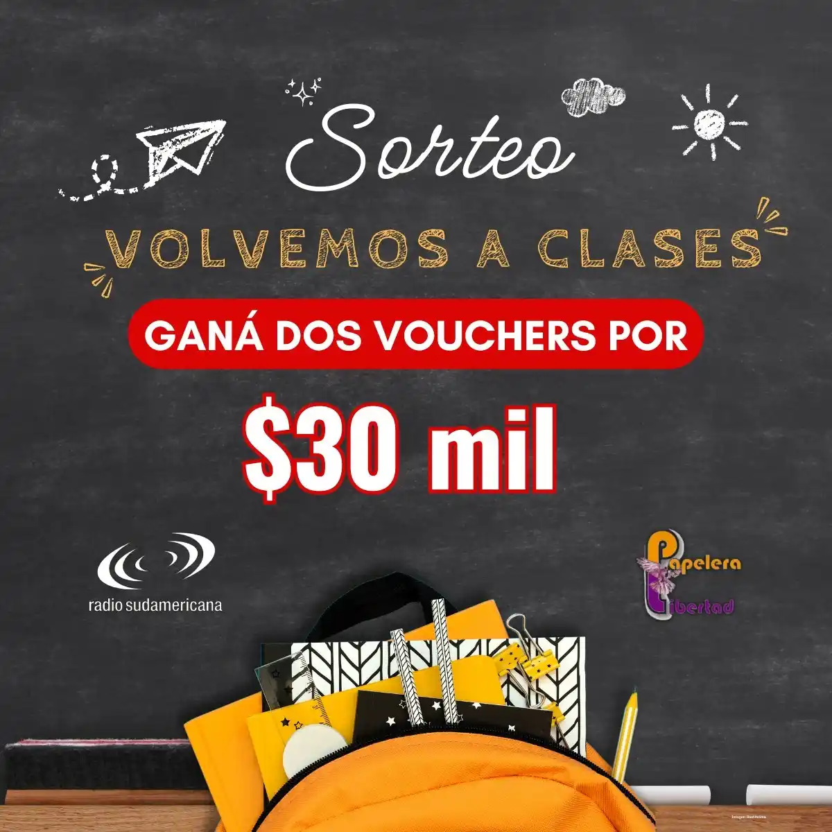 Image from Radio Sudamericana: *📚✏️ ¡VUELTA A CLASES CON SUDAMERICANA Y PAPELERA LIBERTAD!* ✏️📚 🎉...