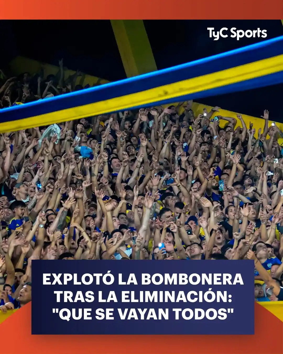 Image from TyC Sports: *EXPLOTÓ LA BOMBONERA TRAS LA ELIMINACIÓN: "QUE SE VAYAN TODOS"* Los ...