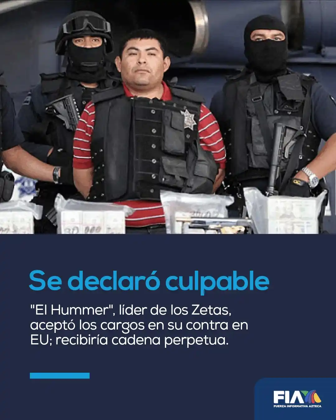 Image from Fuerza Informativa Azteca: *Exlíder de Los Zetas, se declara culpable en E.U* Jaime González Dur...