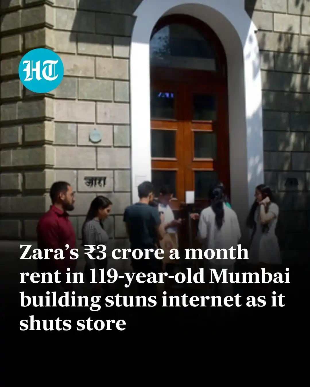 Image from Hindustan Times: Spanish fashion brand Zara has closed its iconic SoBo store in South M...