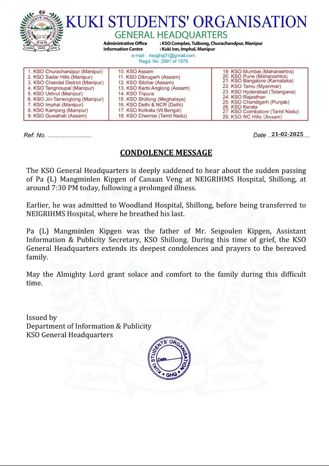 Image from KUKI UNITED: CONDOLENCE MESSAGE  The KSO General Headquarters is deeply saddened to...
