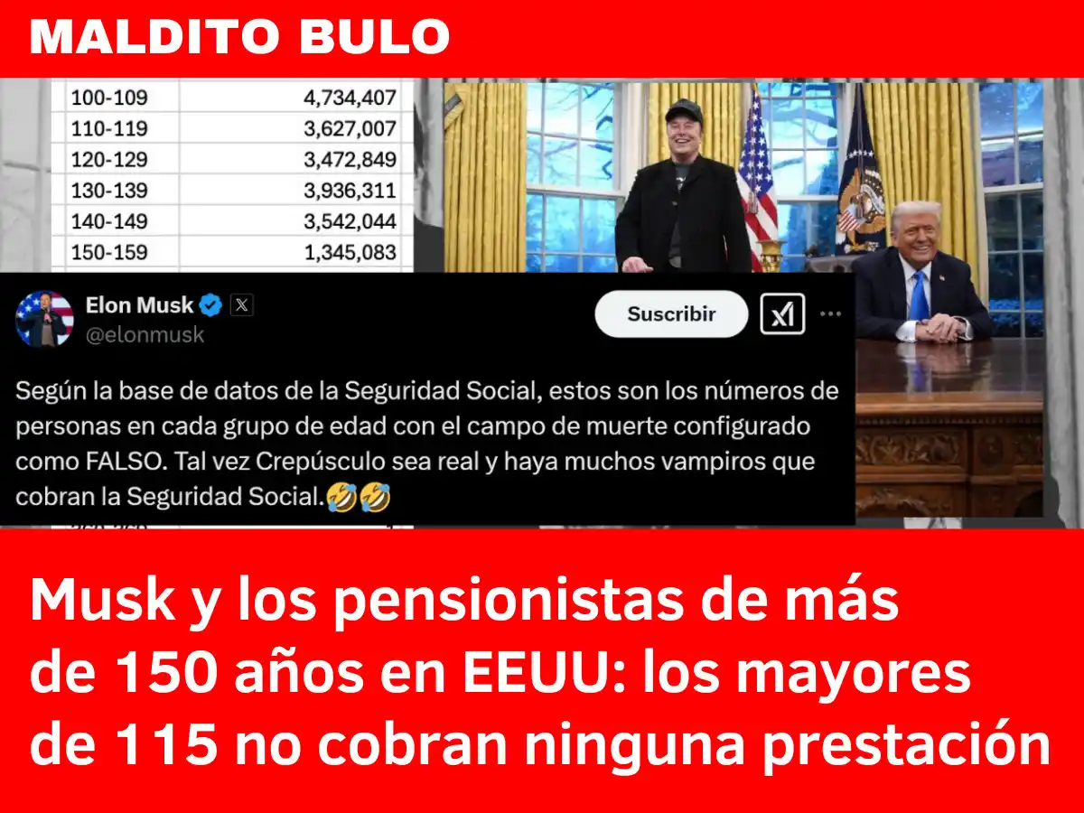 Image from Maldita.es: 🔴 Elon Musk ha afirmado que hay millones de personas de 150 años o má...
