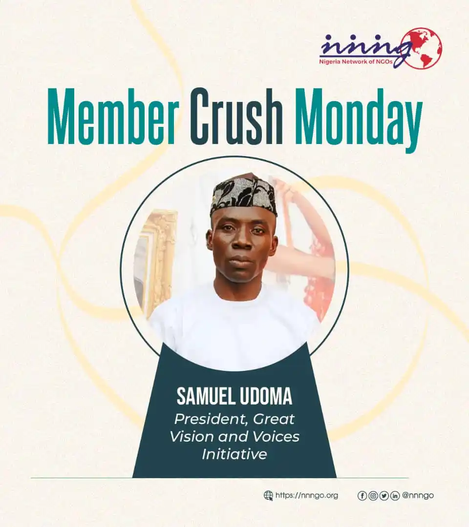 Image from Nigeria Network of NGOs: Our Member Crush Monday spotlights Samuel Udoma, a dynamic leader, you...