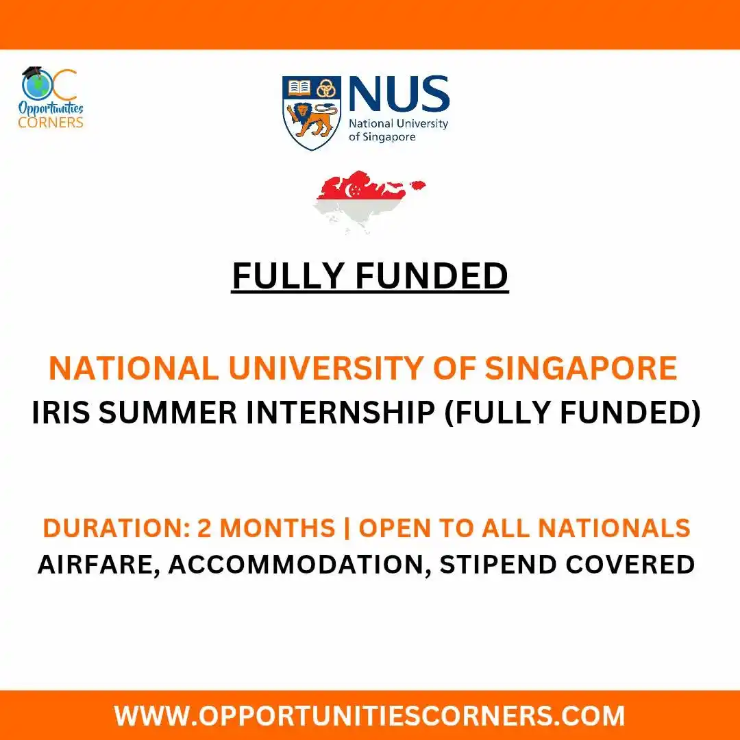 Image from OpportunitiesCorners.com: National University of Singapore 🇸🇬 IRIS Internship 2025 (Fully Fund...