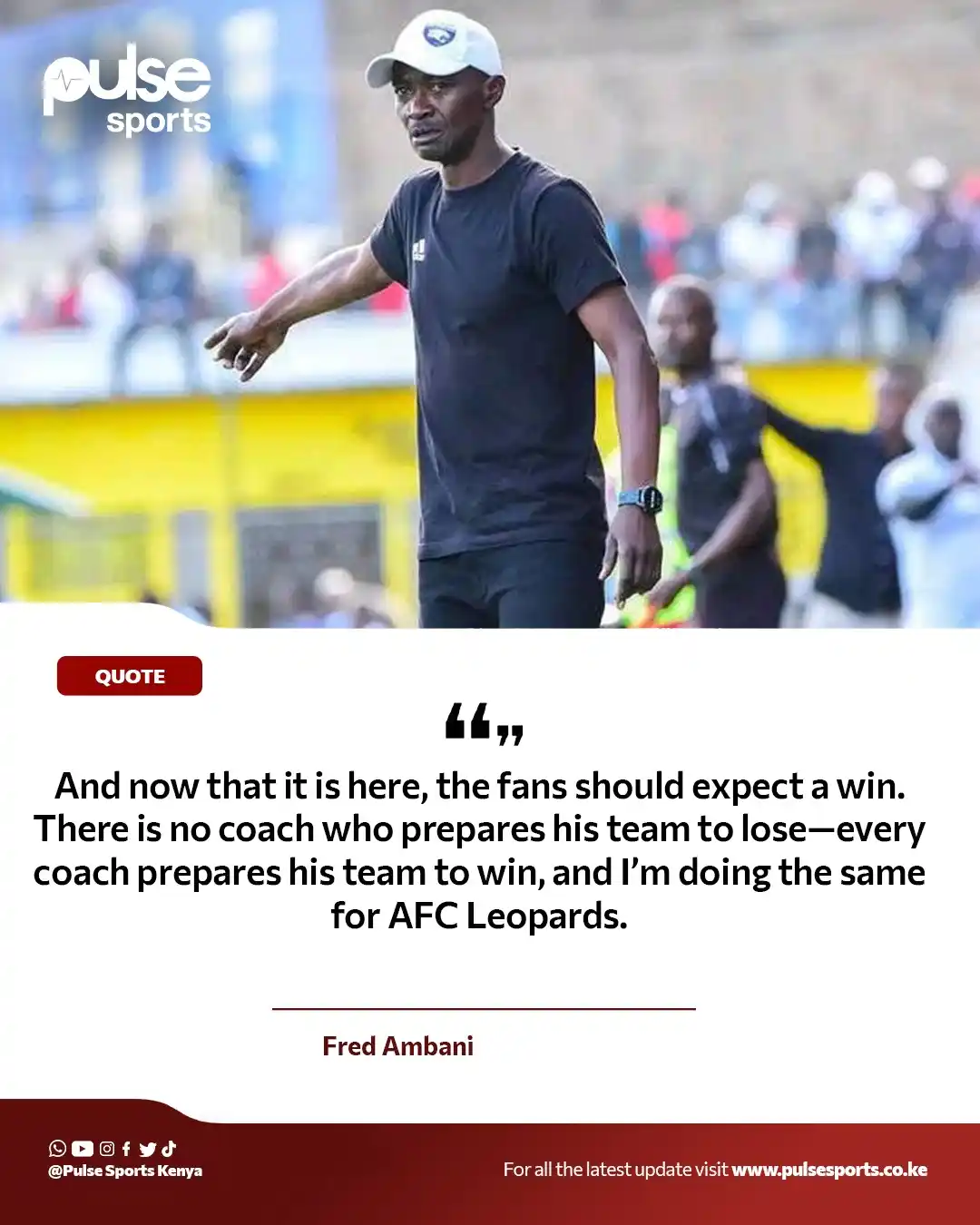 Image from Pulse Sports Kenya : 🎙 | AFC Leopards coach Fred Ambani has exeduded confidence ahead of S...