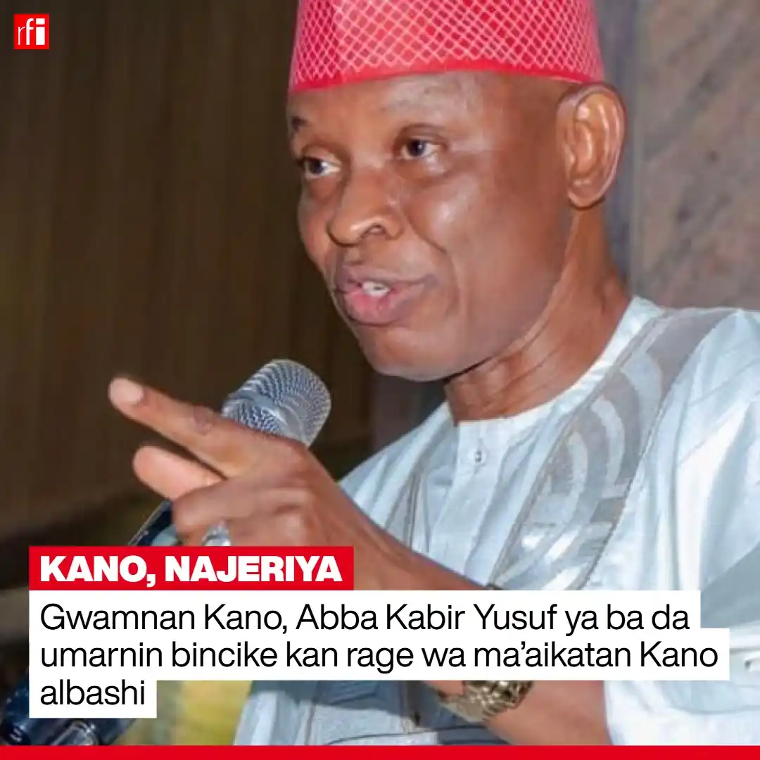 Image from RFI Hausa: Gwamnan Jihar Kano, Abba Kabir Yusuf, ya bayar da umarnin gudanar da b...