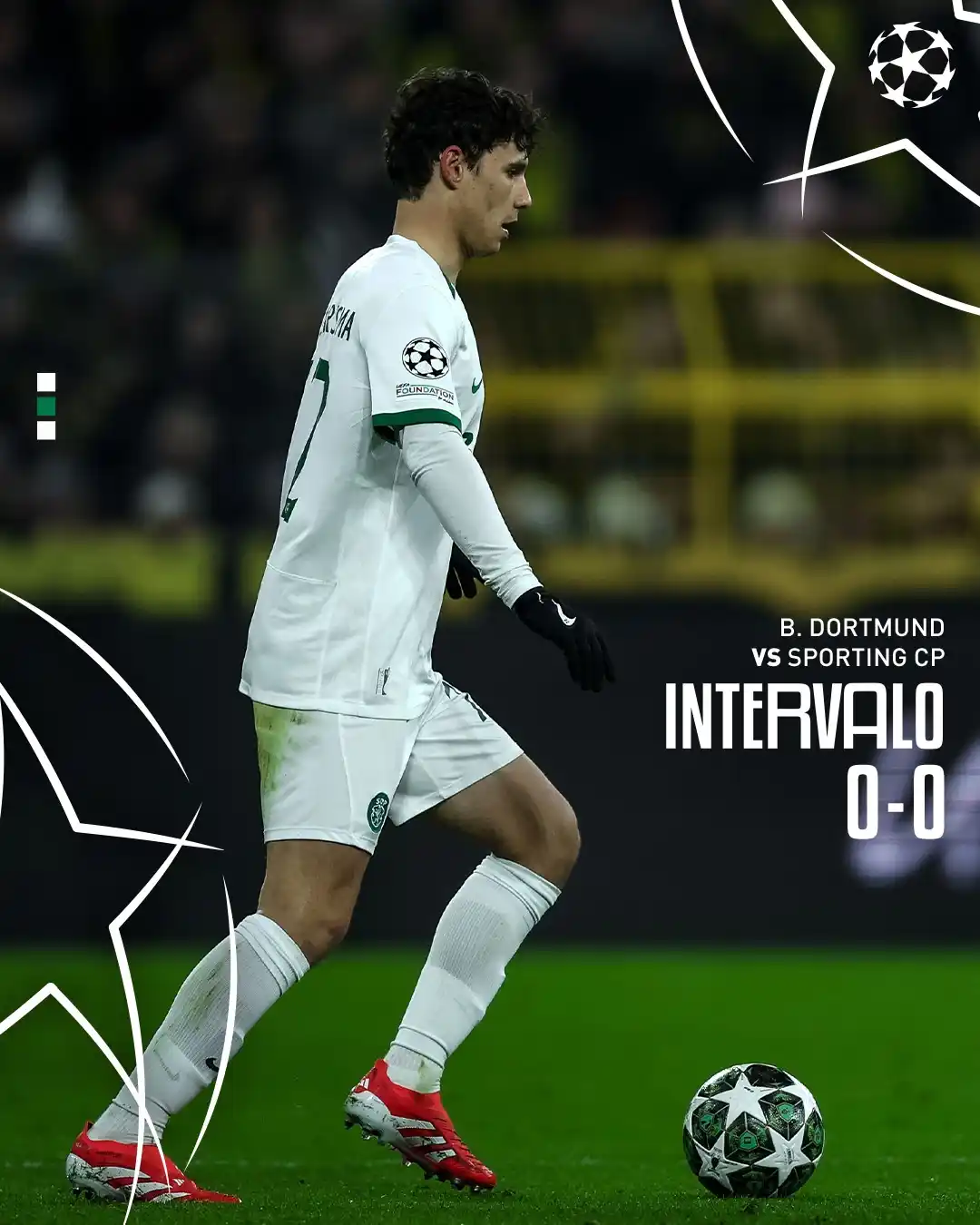 Image from Sporting CP: ⏸ Tempo de intervalo em Dortmund.  🟡 0-0 ⚪ // <a class="text-blue-500...