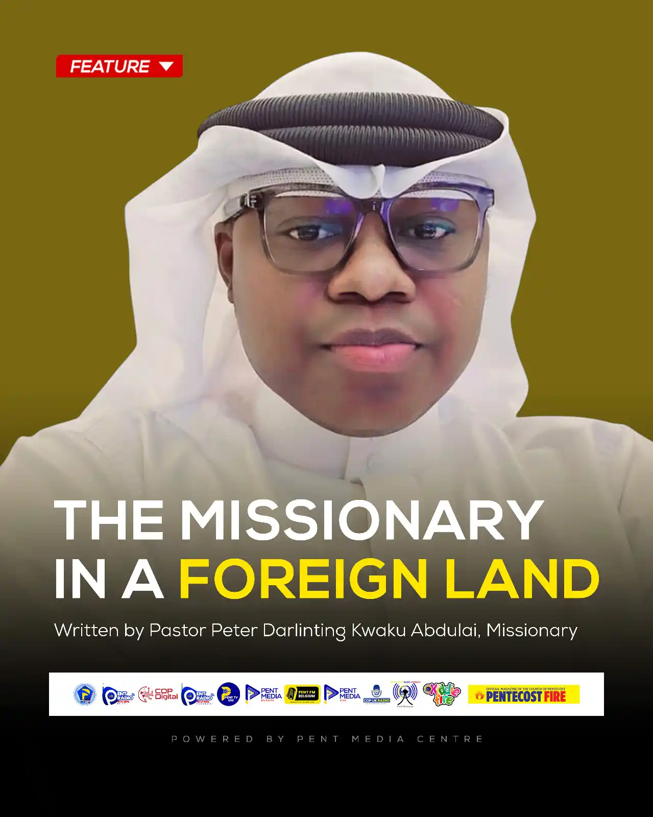 Image from THE CHURCH OF PENTECOST: 🗣️ Pastor Peter Darlinting Kwaku Abdulai writes 🔽 'Missionaries are...