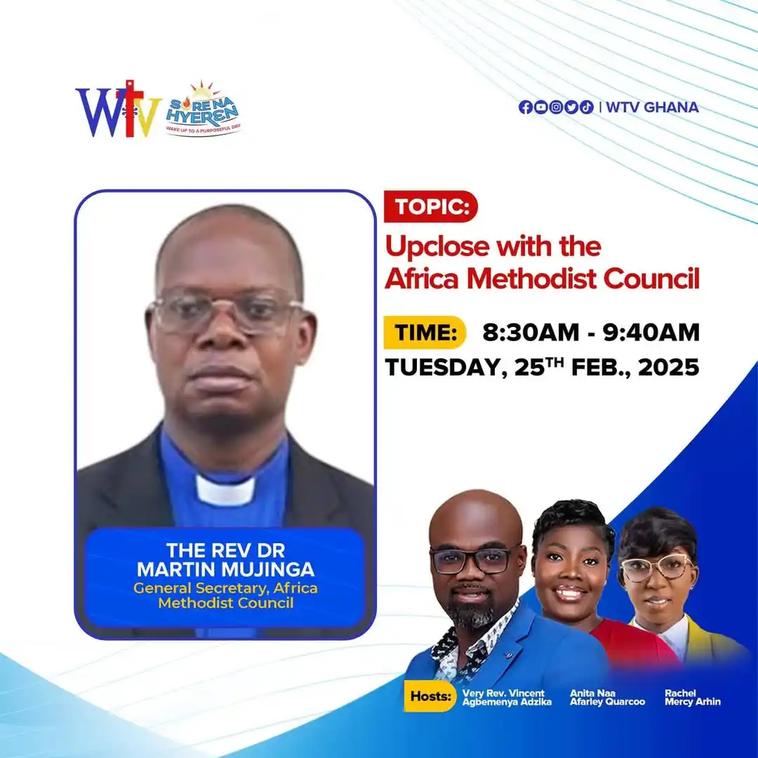 Image from THE METHODIST CHURCH GHANA: Join us live on WTV on Tuesday, 25 February, 2025 for 𝗦𝗢𝗥𝗘 𝗡𝗔 𝗛...