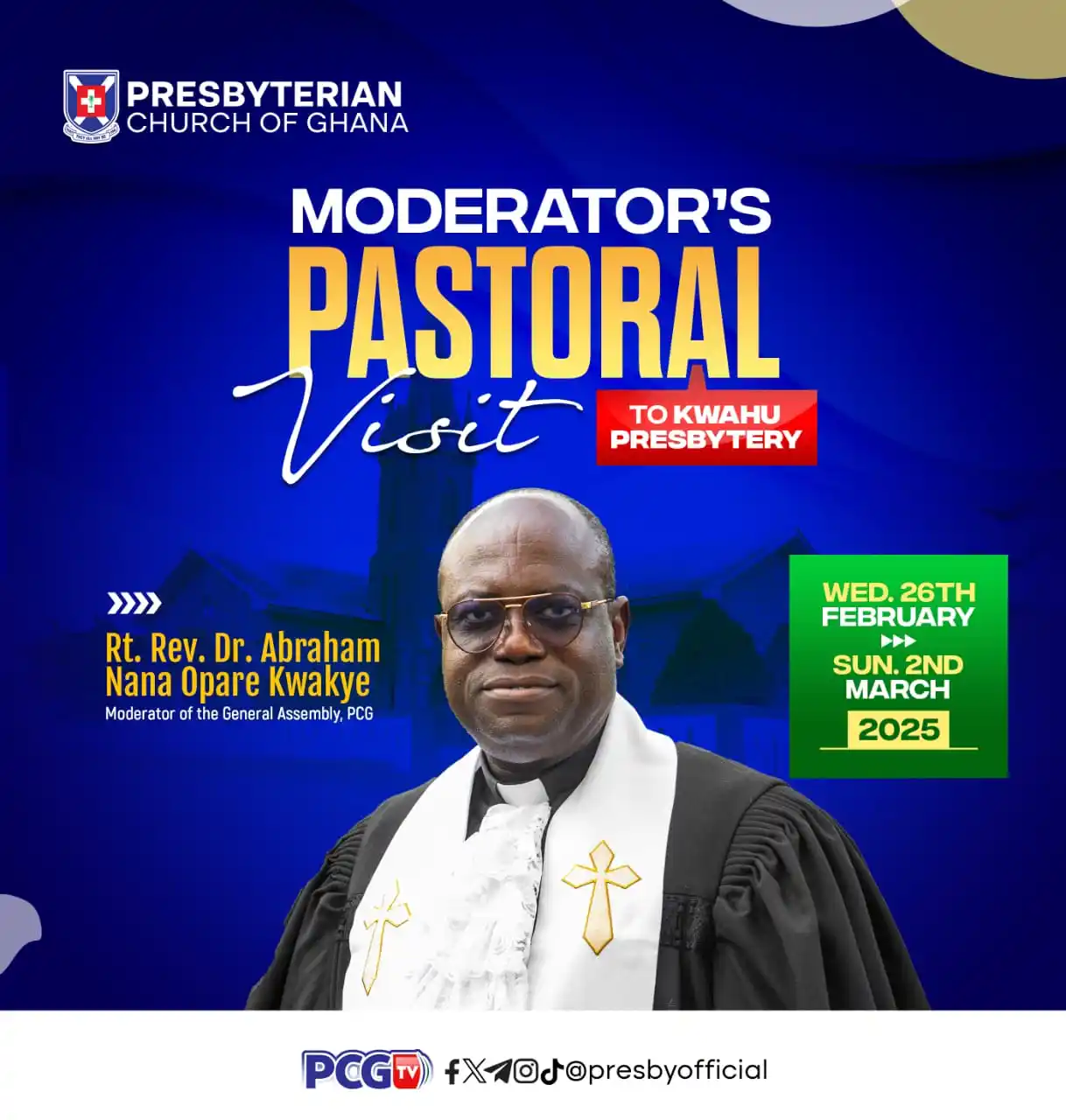 Image from THE PRESBYTERIAN BULLETIN: ||Pastoral Visit The Moderator, Rt. Rev. Dr. Abraham Nana Opare Kwak...