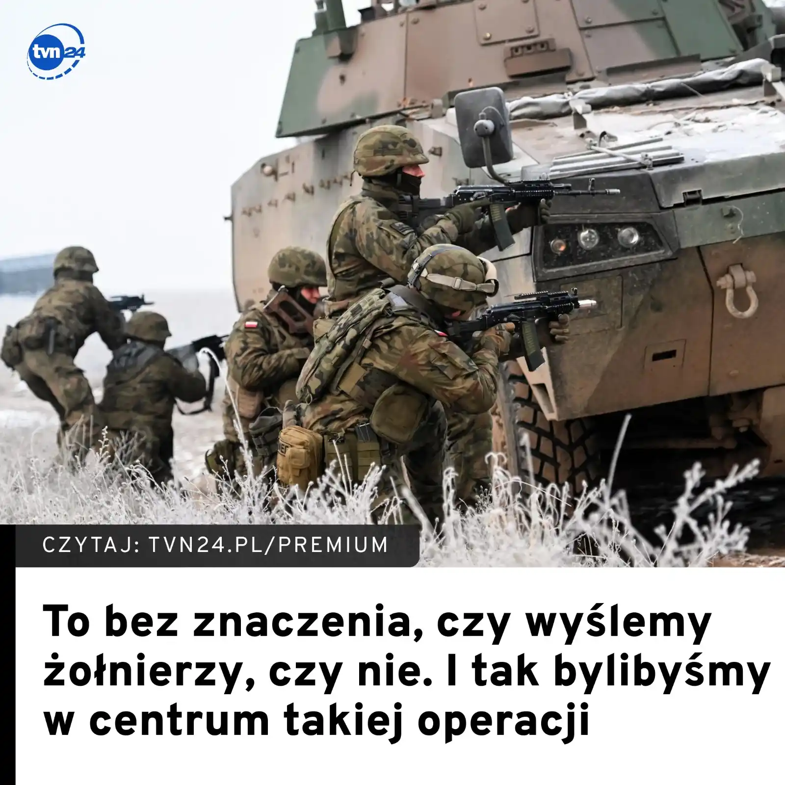 Image from TVN24: Niezależnie od tego, czy wyślemy żołnierzy do Ukrainy, czy nie, Polska...
