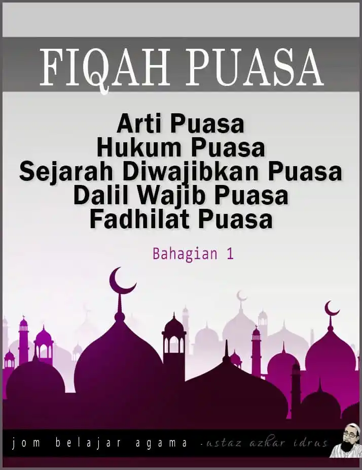 Image from Ustaz Azhar Idrus: FIQAH PUASA Bahagian 1 ARTI PUASA Puasa الصوم dari sudut bahasa ial...