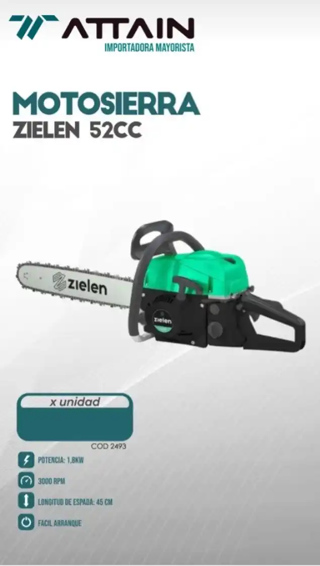 Image from Attain (Importadora Mayorista): _(2493)_ *Motosierra Zielen 52CC* 🌲🪵🌳  _INGRESAN EL LUNES_ 🗓️  •  ...