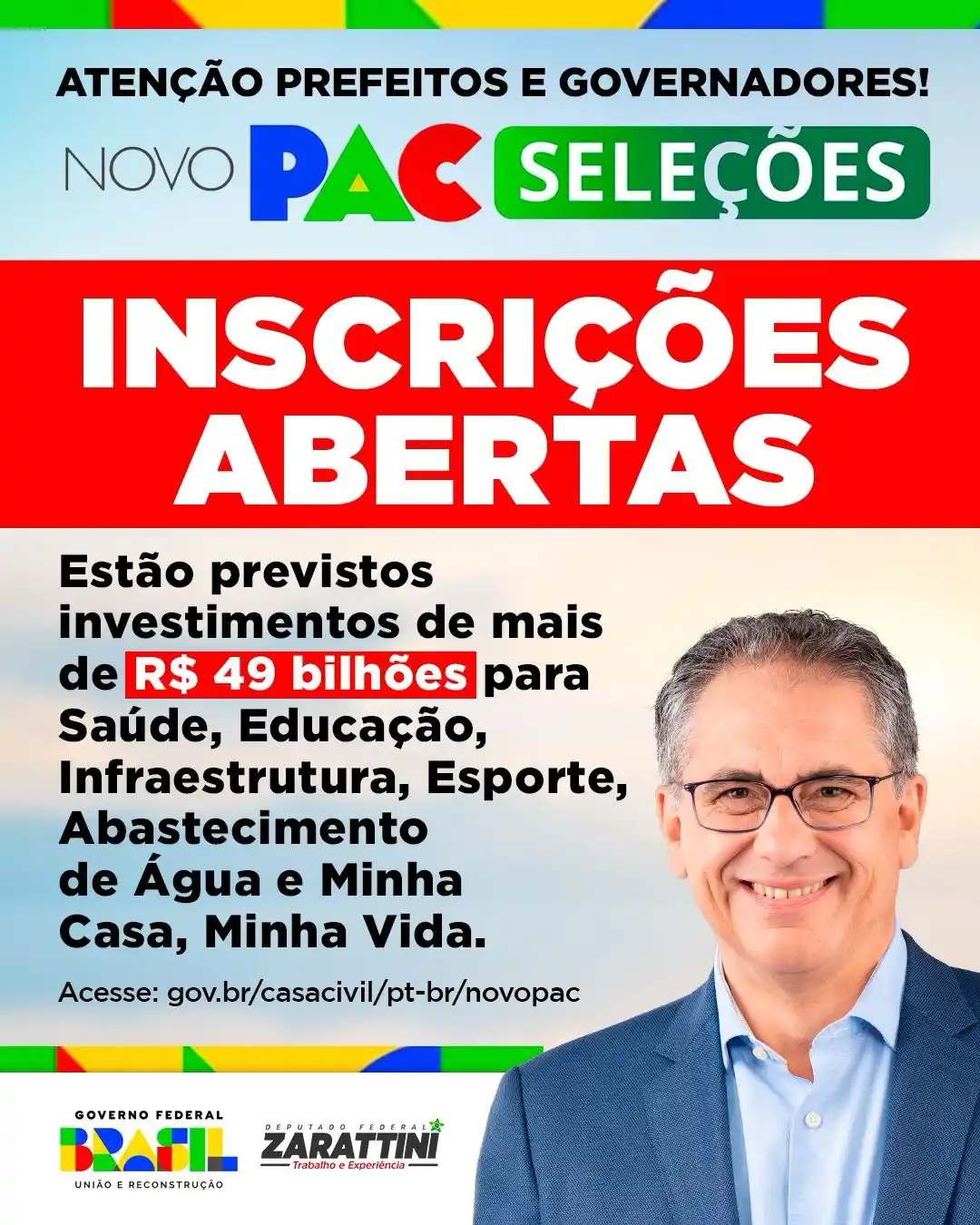 Image from Carlos Zarattini: *Atenção, prefeitos e governadores!* 🚨 As inscrições para o Novo PAC...