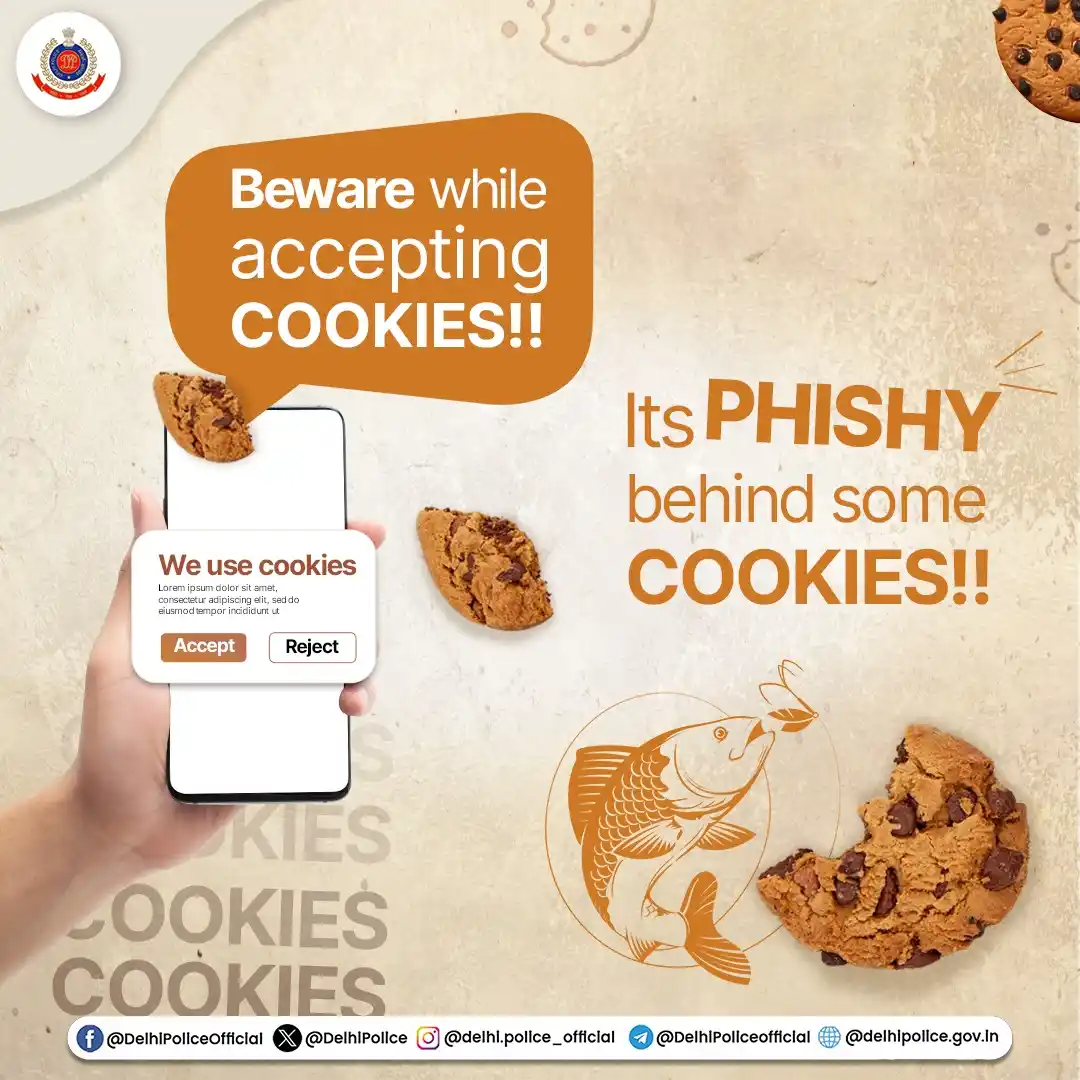 Image from Delhi police : 🍪Think before accepting cookies! Cybercriminals often hide malicious...