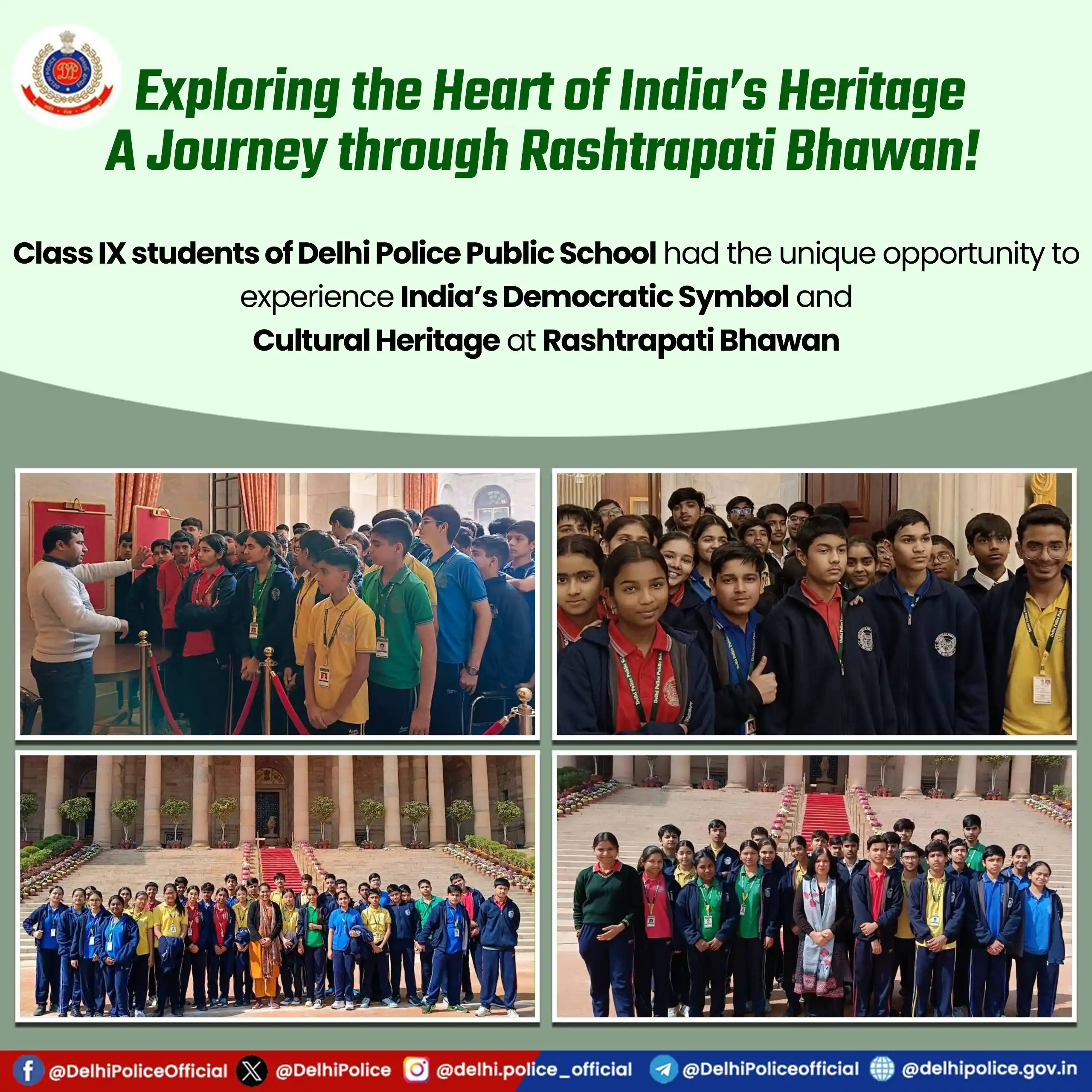Image from Delhi police : Class IX students of @dppschool_se visited the Rashtrapati Bhawan, exp...