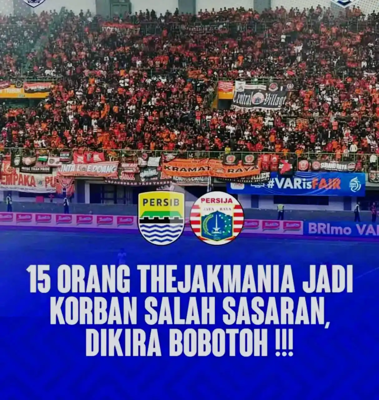 Image from GOAL TIME: Dikira Suporter Persib, 15 Jakmania Terluka Dikeroyok Sesama Pendukung...
