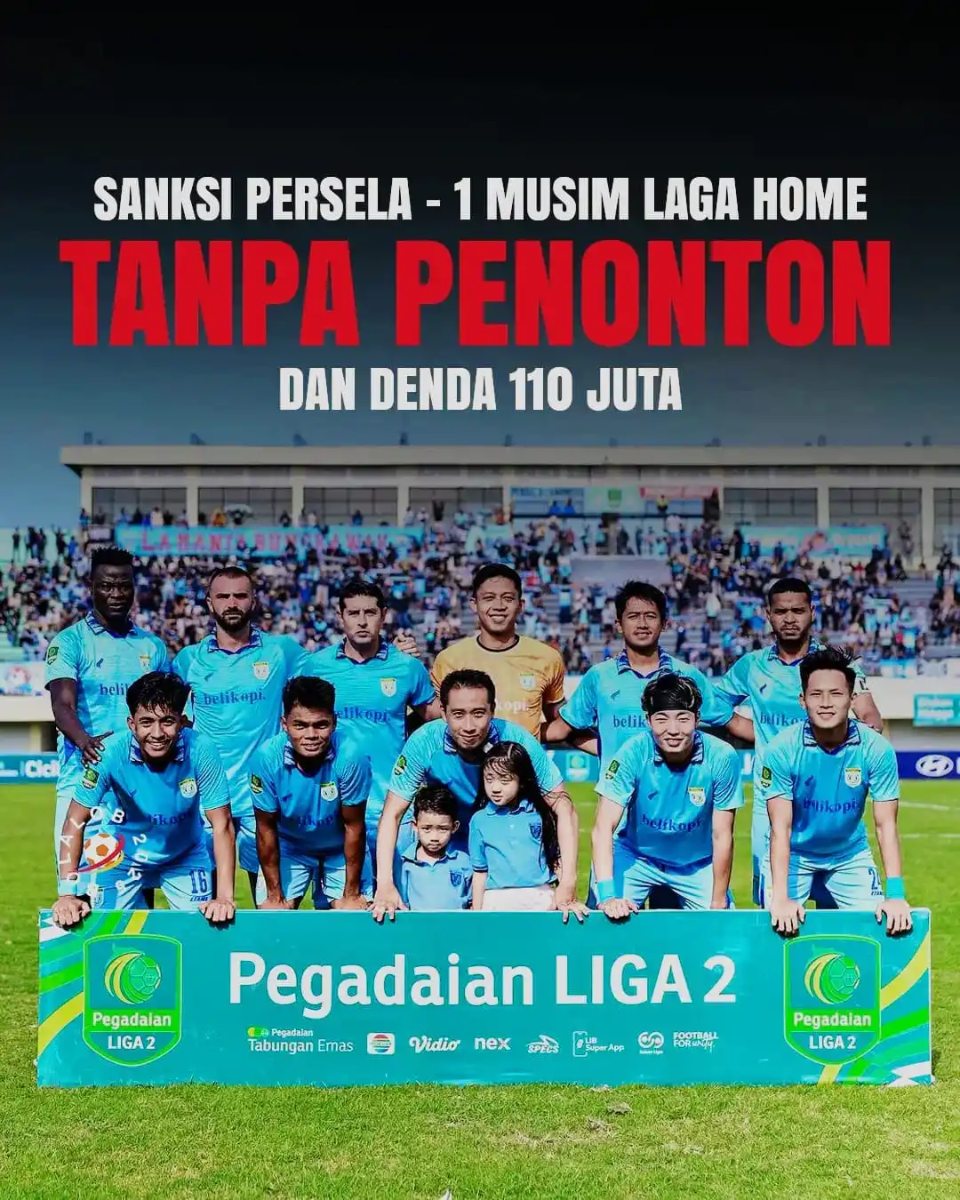 Image from GOAL TIME: *Sanksi Berat untuk Persela Lamongan Usai Kericuhan di Liga 2* Komite...