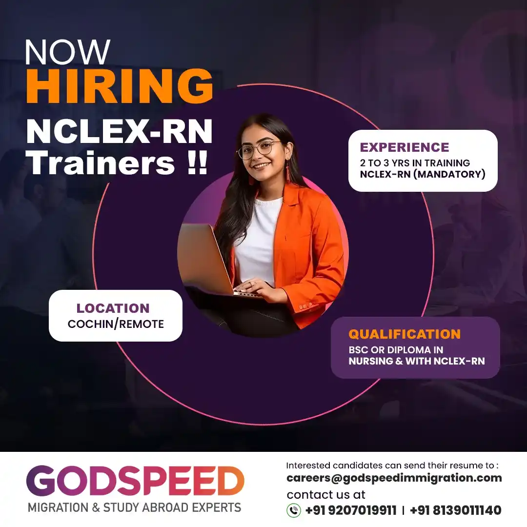 Image from Godspeed Immigration & Study Abroad Pvt Ltd: *NOW HIRING - NCLEX-RN Trainers* !! Location : *Cochin/Remote* Exper...