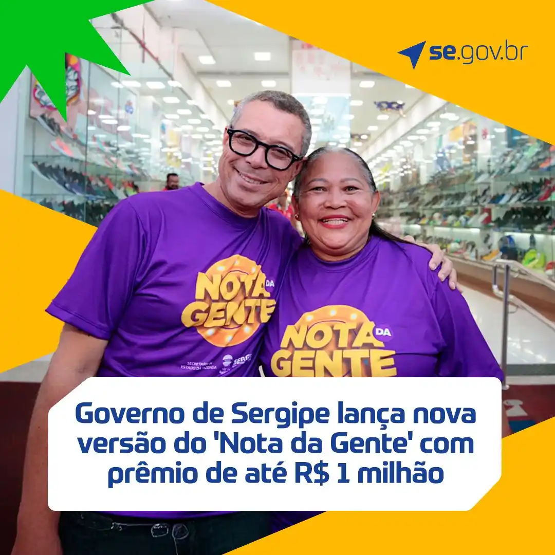 Image from Governo de Sergipe : R$1 MILHÃO NA SUA CONTA 🤩✅ O novo Nota da Gente tá mais acessível e ...