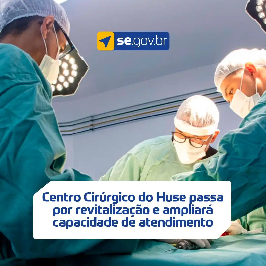 Image from Governo de Sergipe : 🏥 O Centro Cirúrgico do Huse *está sendo revitalizado, com melhorias ...