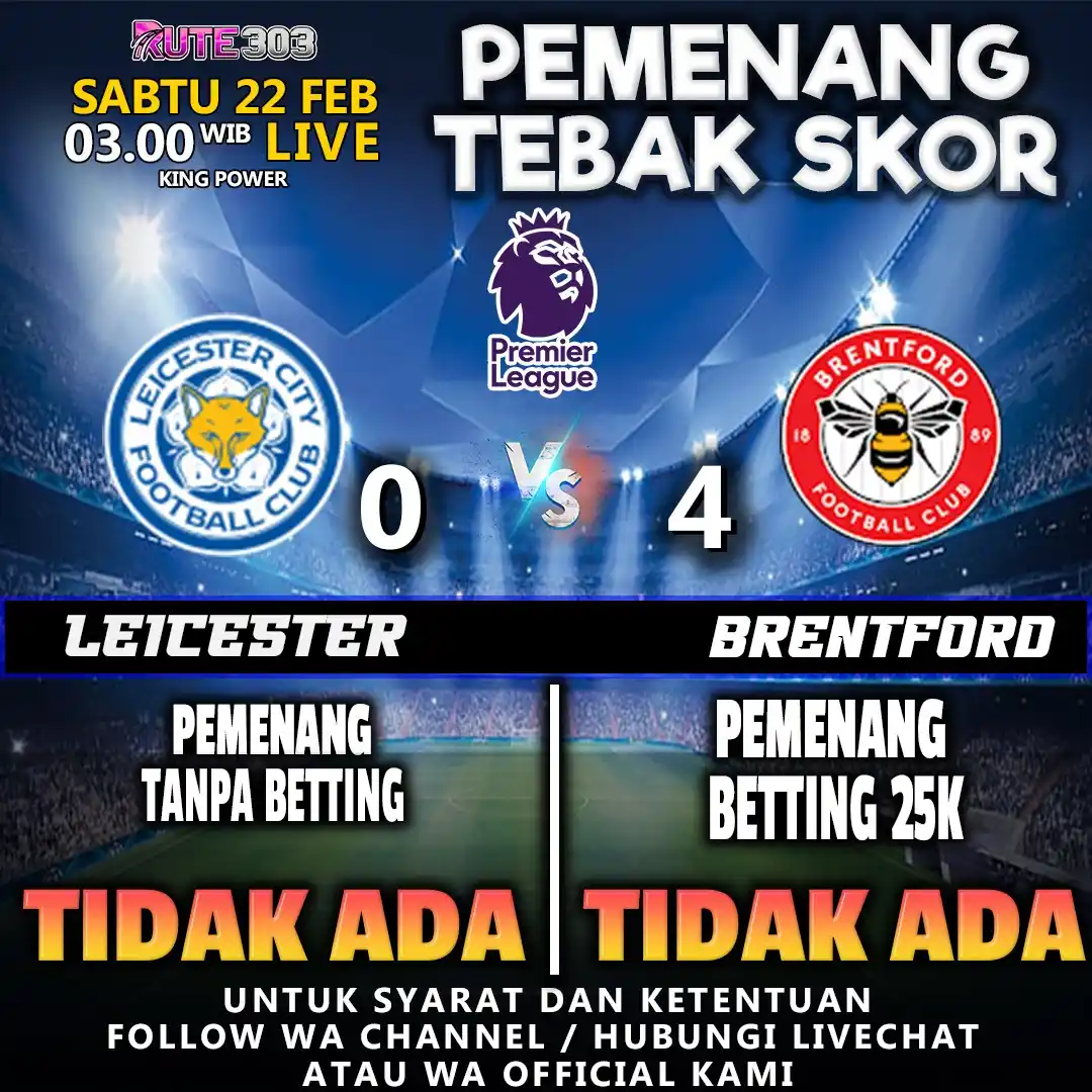 Image from Info Situs Slot Gacor Terpercaya x RUTE303 ⚡: PENGUMUMAN PEMENANG TEBAK SKOR ⚽️ EVENT TEBAK SKOR ⚽️ ⚽️ Leicester vs ...